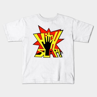 HITCH SLAP! Kids T-Shirt